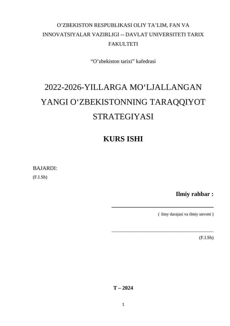 O‘zbekiston tarixi kafedrasi kurs ishi 2022-2026 yillarga mo‘ljallangan yangi O‘zbekistonning taraqqiyot strategiyasi