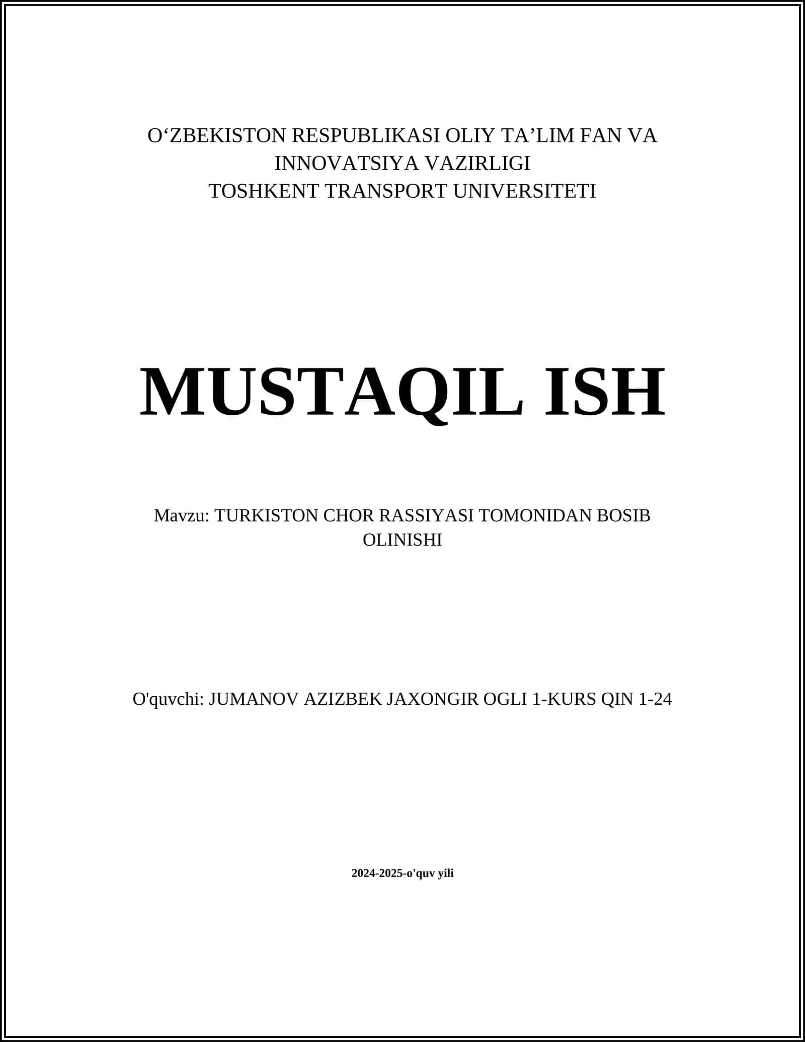 TURKISTON CHOR RASSIYASI TOMONIDAN BOSIB OLINISHI