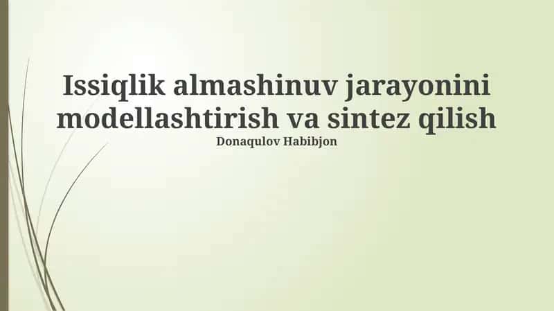 Issiqlik almashinuv jarayonini modellashtirish va sintez qilish