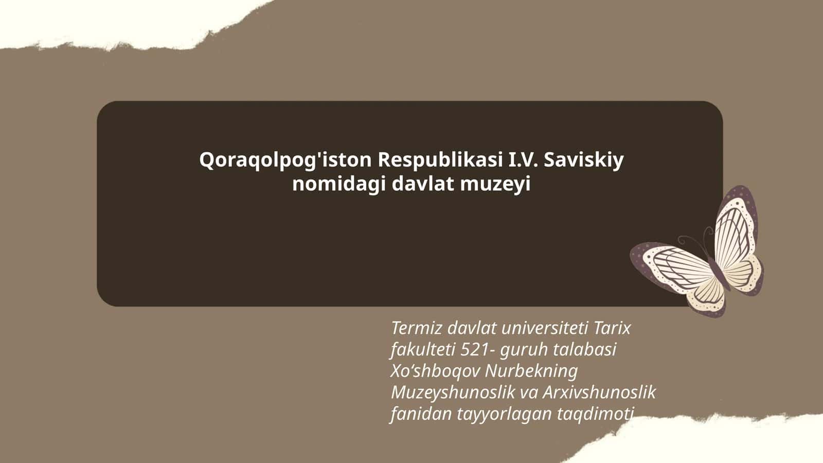 Muzeyshunoslik va Arxivshunoslik taqdimoti