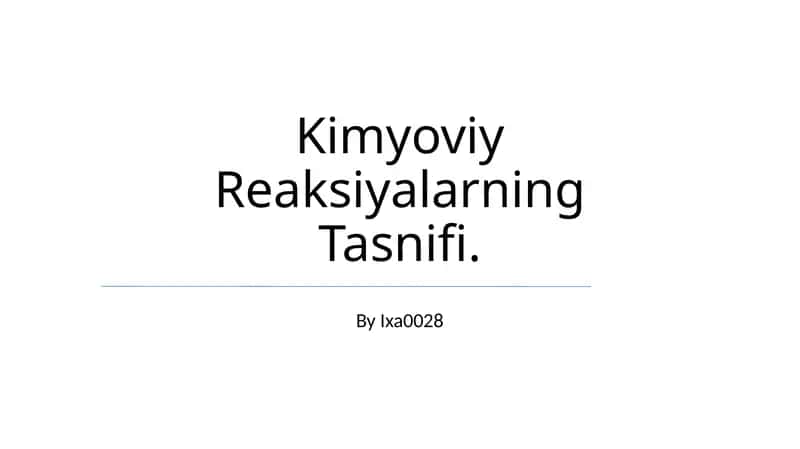 Kimyoviy Reaksiyalarning Tasnifi