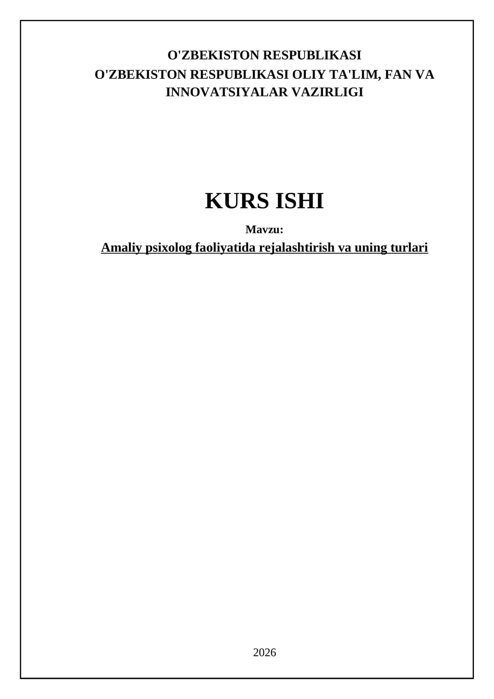 Amaliy psixolog faoliyatida rejalashtirish va uning turlari