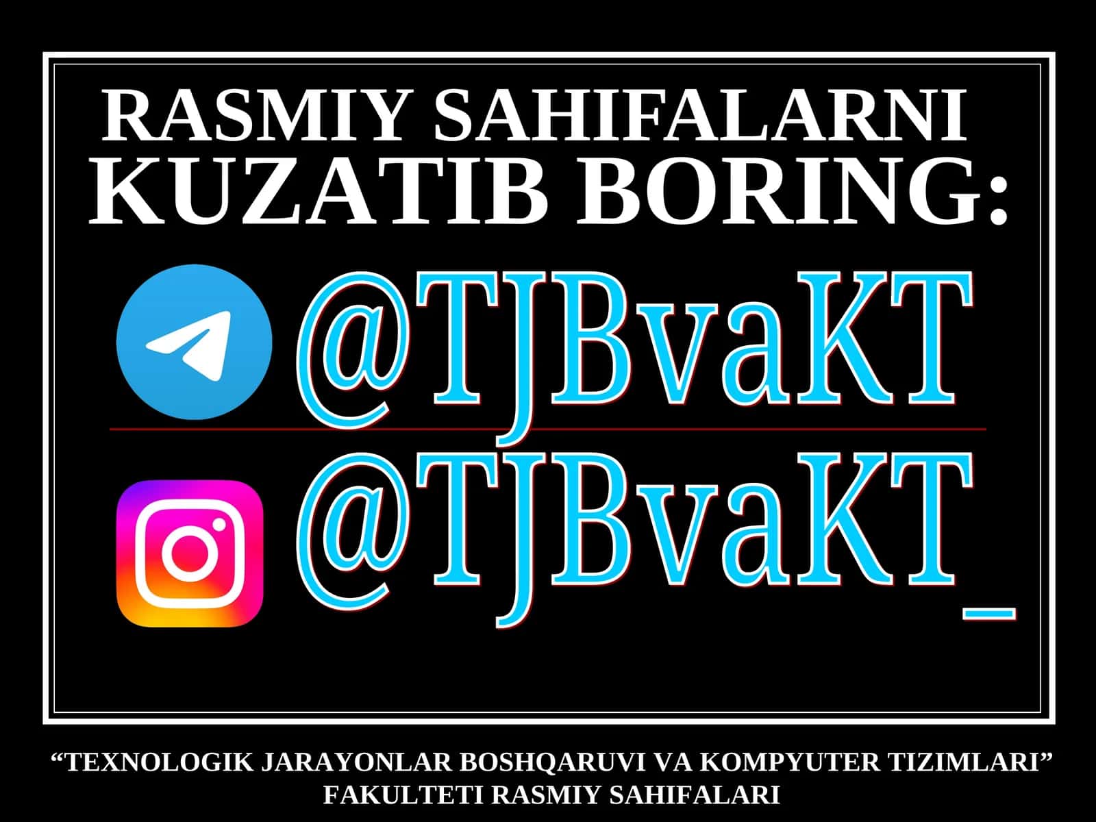 "TEXNOLOGIK JARAYONLAR BOSHQARUVI VA KOMPYUTER TIZIMLARI" FAKULTETI RASMIY SAHIFALARI