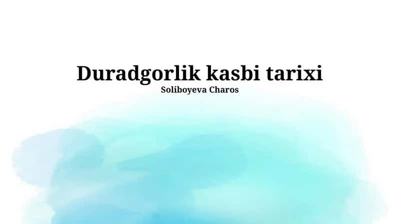 Duradgorlik kasbi tarixi