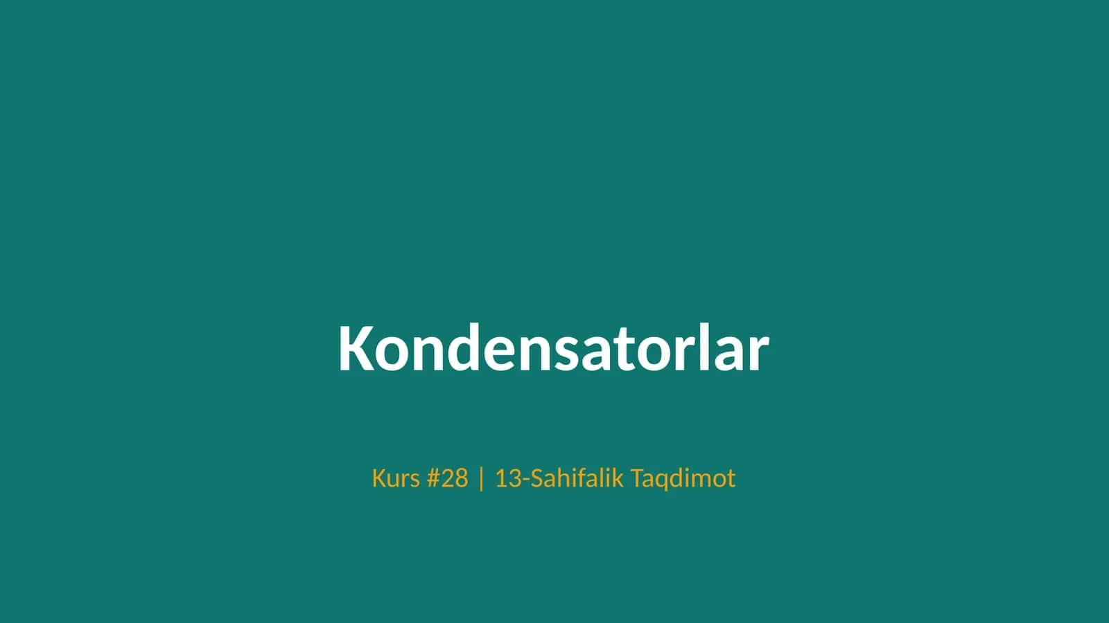 Kondensatorlar