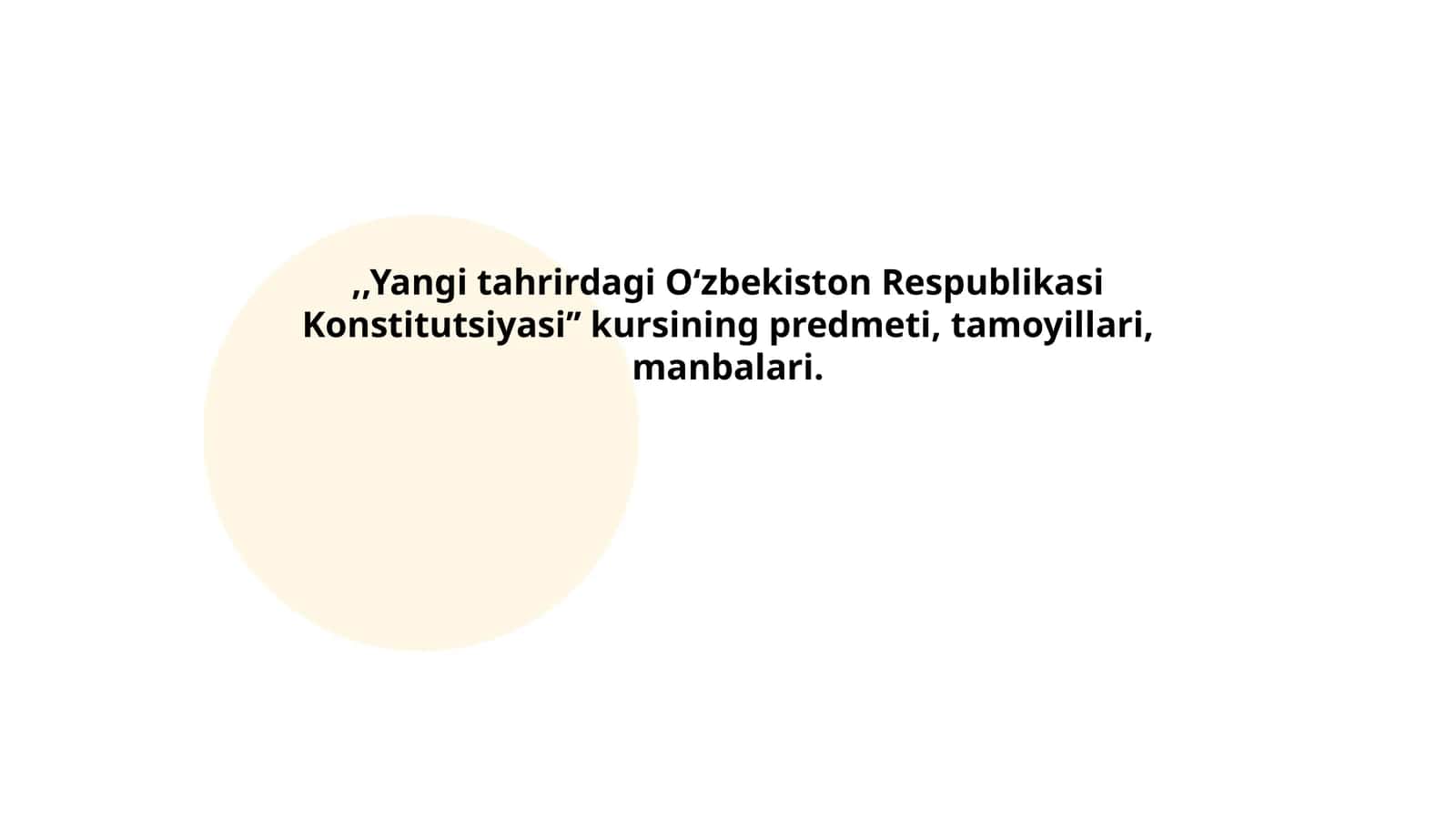 Yangi tahrirdagi Oʻzbekiston Respublikasi Konstitutsiyasiʼʼ kursi