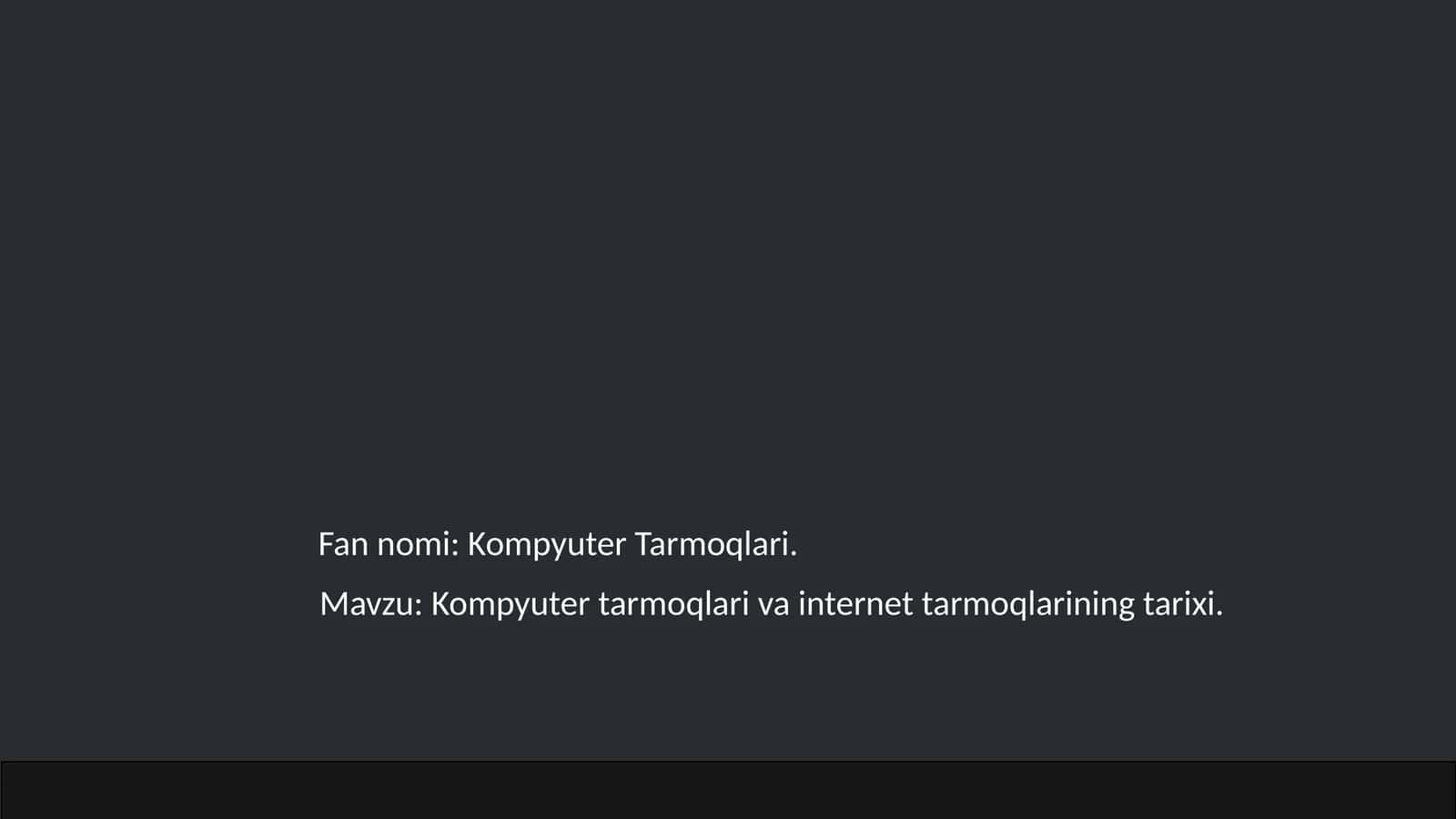 Kompyuter tarmoqlari va internet tarmoqlarining tarixi