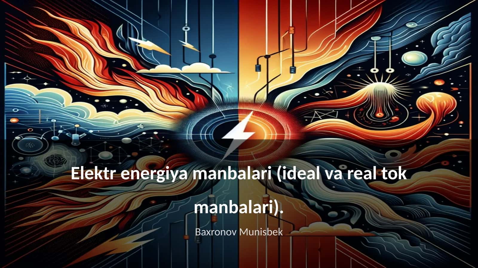 Elektr energiya manbalari (ideal va real tok manbalari)