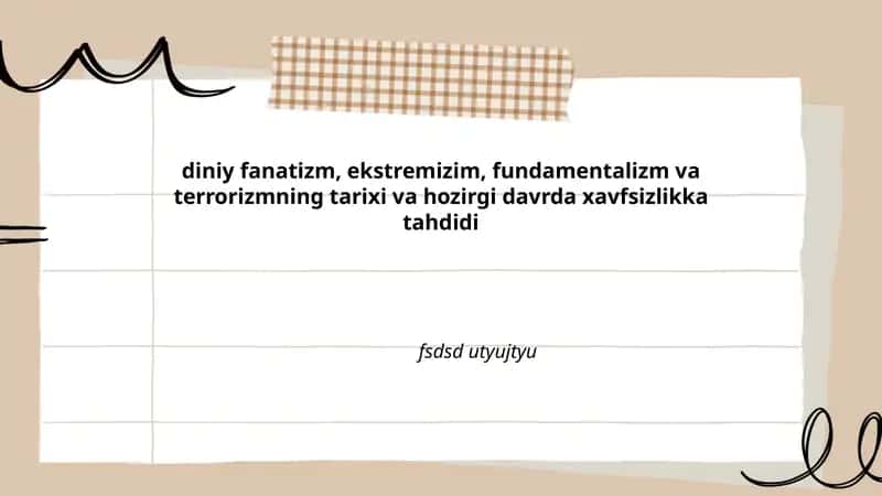 Diniy fanatizm, ekstremizm, fundamentalizm va terrorizm