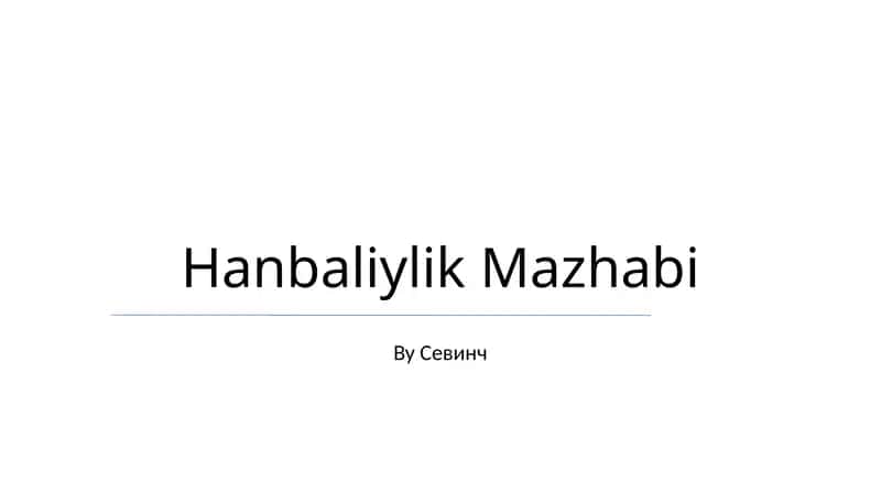 Hanbaliylik Mazhabi
