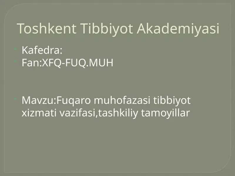 Fuqaro muhofazasi tibbiyot xizmati vazifasi,tashkiliy tamoyillar