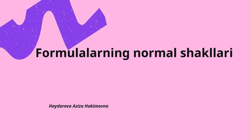Formulalarning normal shakllari