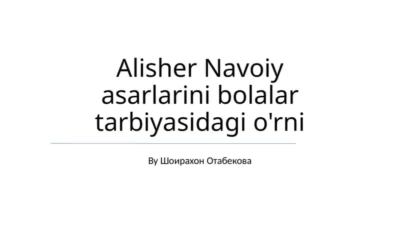 Navoiy hikoyalarini zamonaviy ta'limda qo'llash