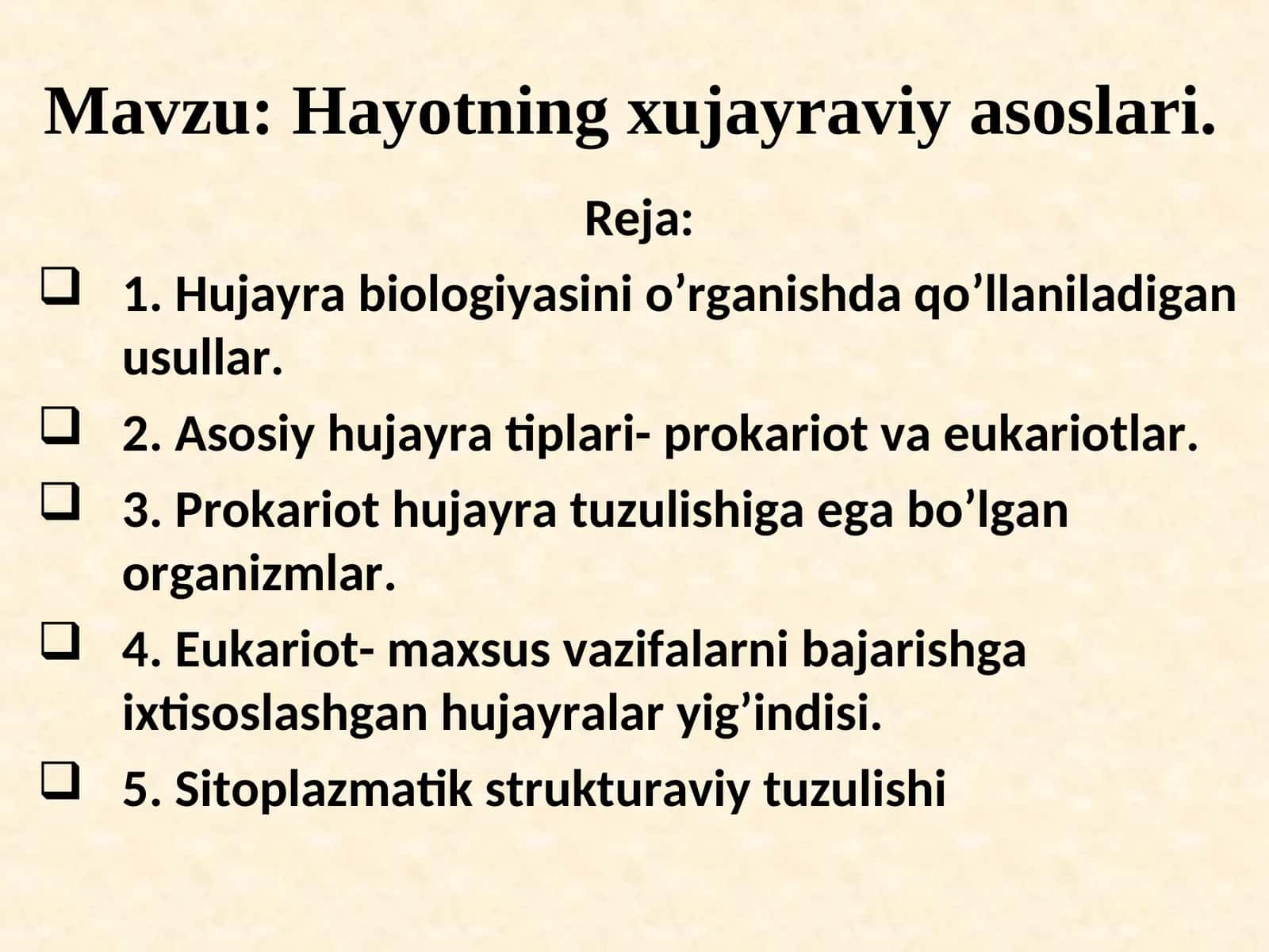 Hayotning xujayraviy asoslari