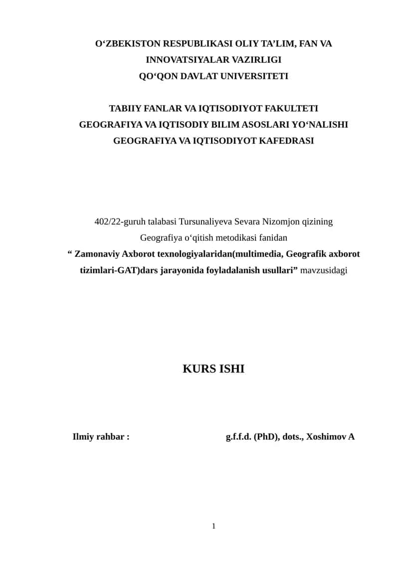 Zamonaviy Axborot texnologiyalaridan(multimedia, Geografik axborot tizimlari-GAT)dars jarayonida foy