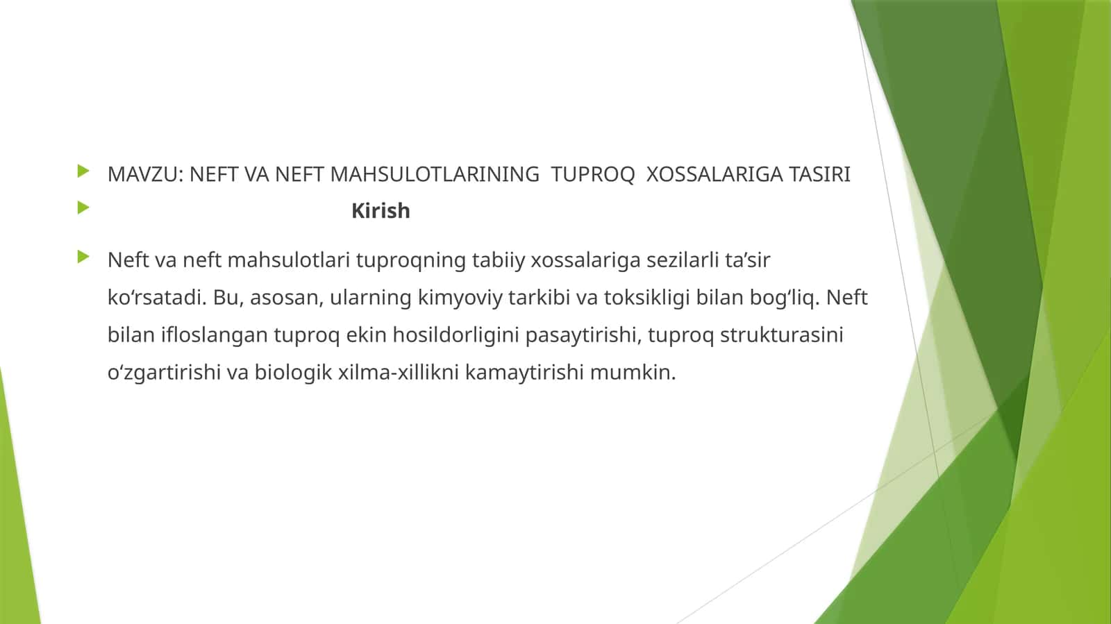 NEFT VA NEFT MAHSULOTLARINING TUPROQ XOSSALARIGA TASIRI