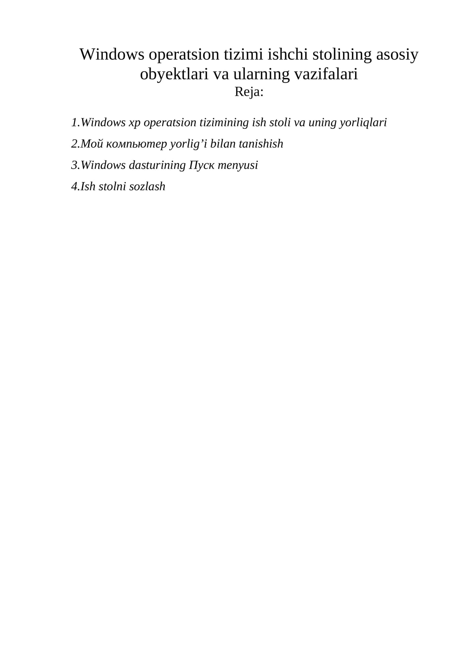 Windows operatsion tizimi ishchi stolining asosiy obyektlari va ularning vazifalari