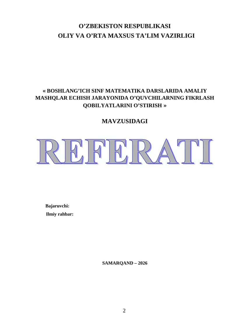 BOSHLANG’ICH SINF MATEMATIKA DARSLARIDA AMALIY MASHQLAR ECHISH JARAYONIDA O’QUVCHILARNING FIKRLASH QOBILYATLARINI O’STIRISH