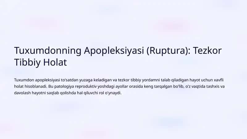 Tuxumdonning Apopleksiyasi (Ruptura)