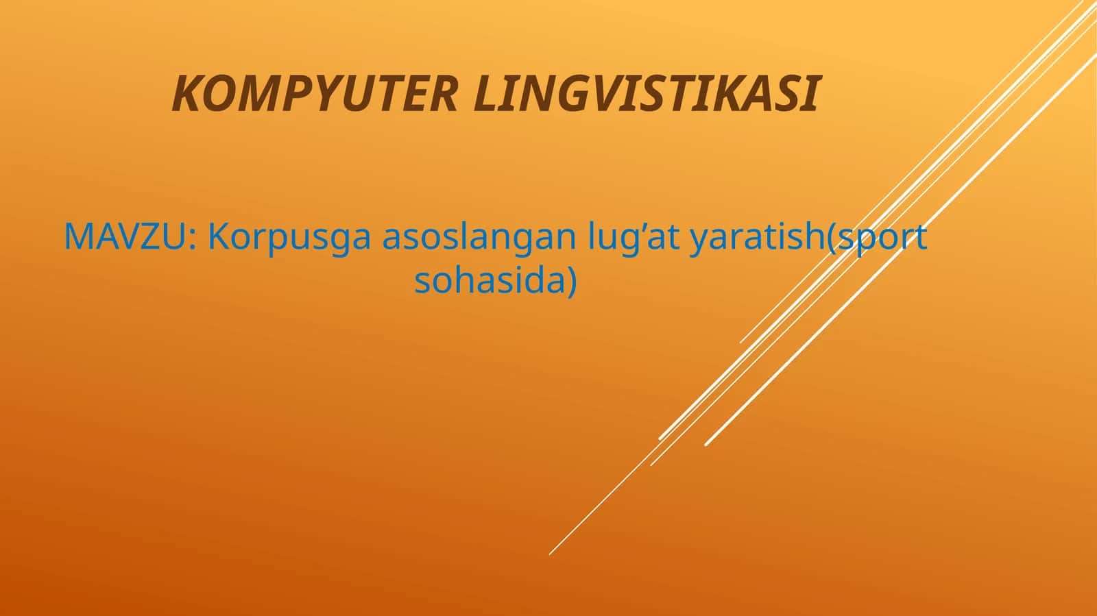 Korpusga asoslangan lug’at yaratish(sport sohasida)