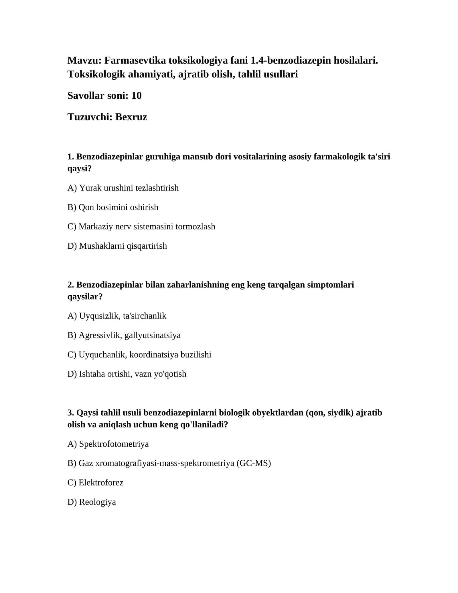 Farmasevtika toksikologiya fani 1.4-benzodiazepin hosilalari. Toksikologik ahamiyati, ajratib olish, tahlil usullari
