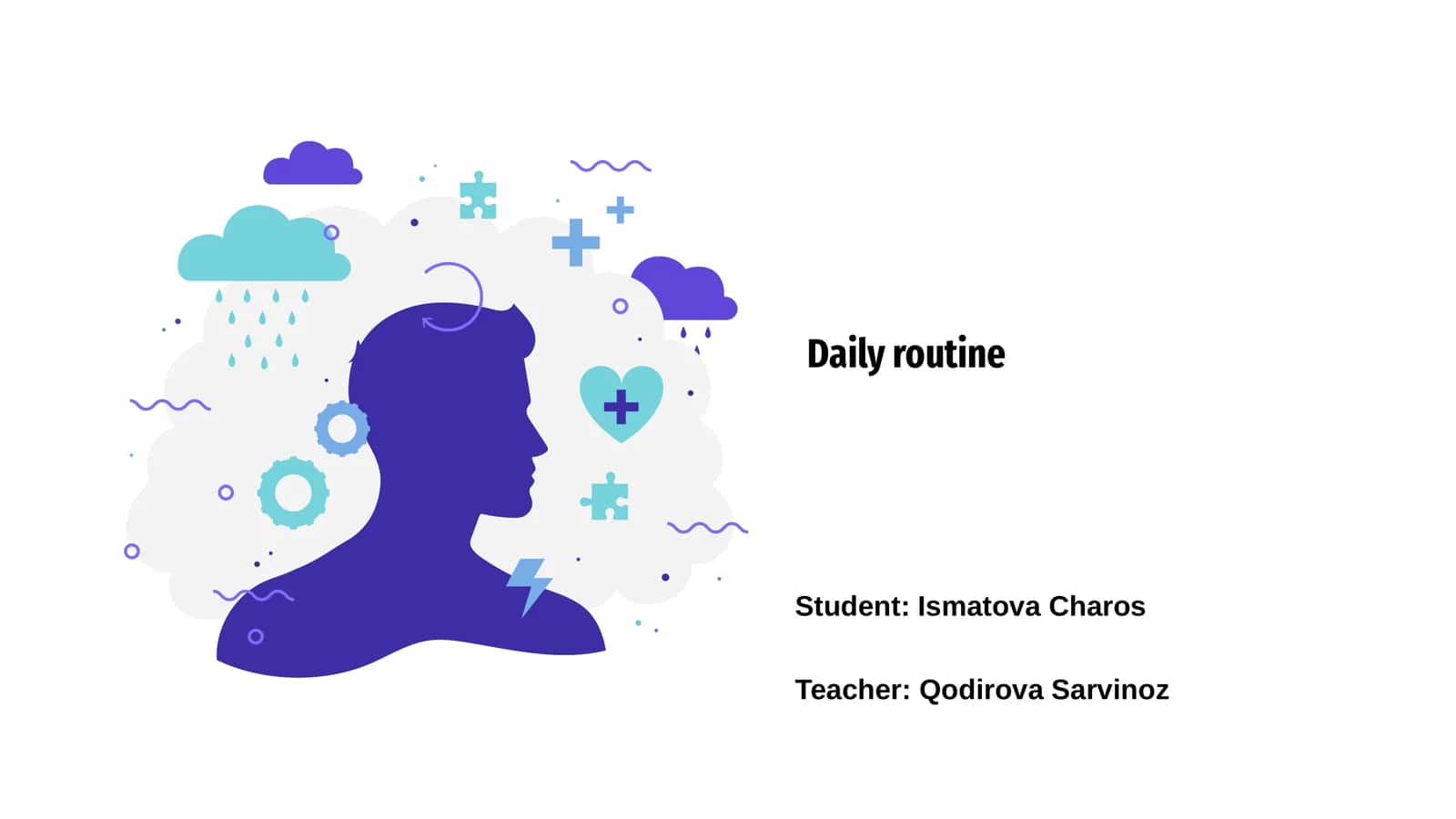 Daily routine