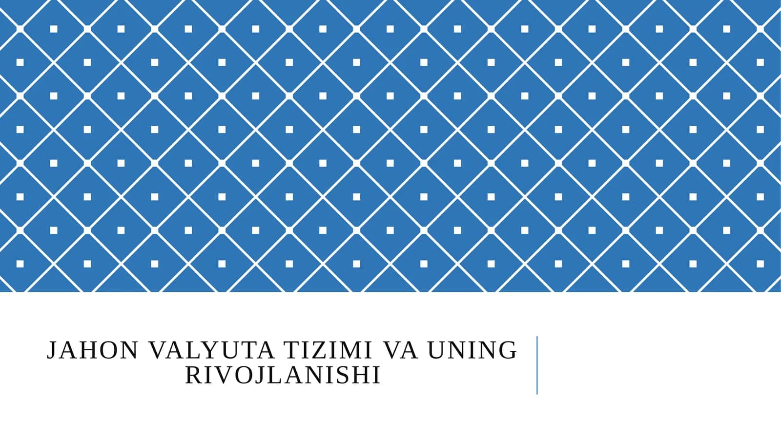 Jahon valyuta tizimi va uning asosiy funksiyalari