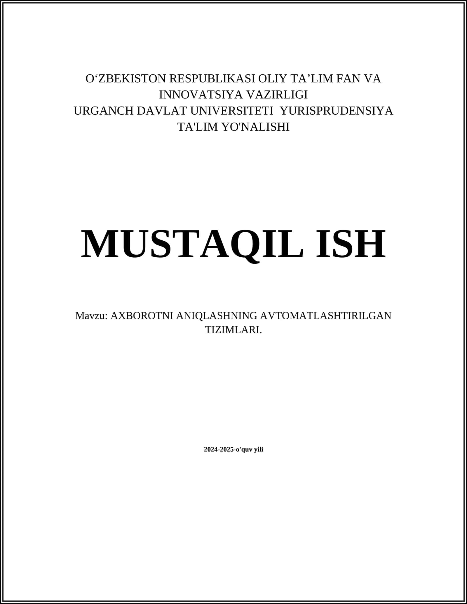 AXBOROTNI ANIQLASHNING AVTOMATLASHTIRILGAN TIZIMLARI