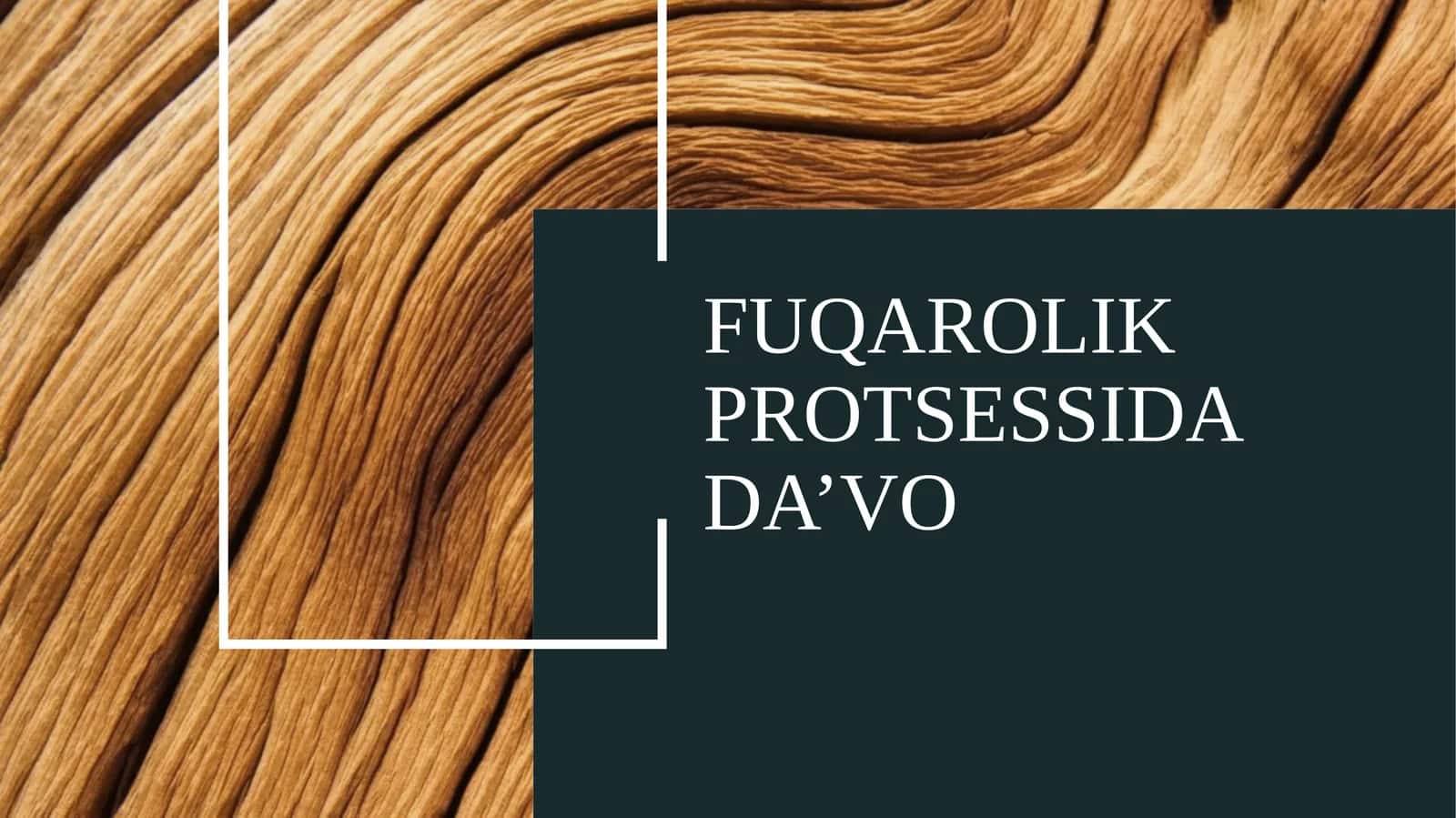 FUQAROLIK PROTSЕSSIDA DA’VO