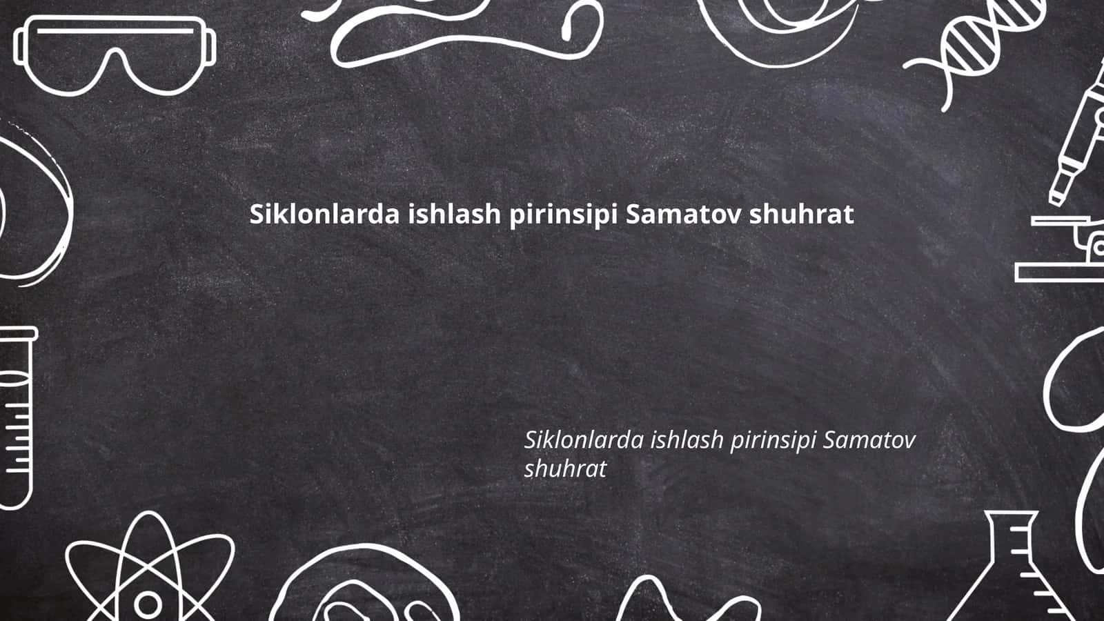 Siklonlarning ishlash prinsiplari