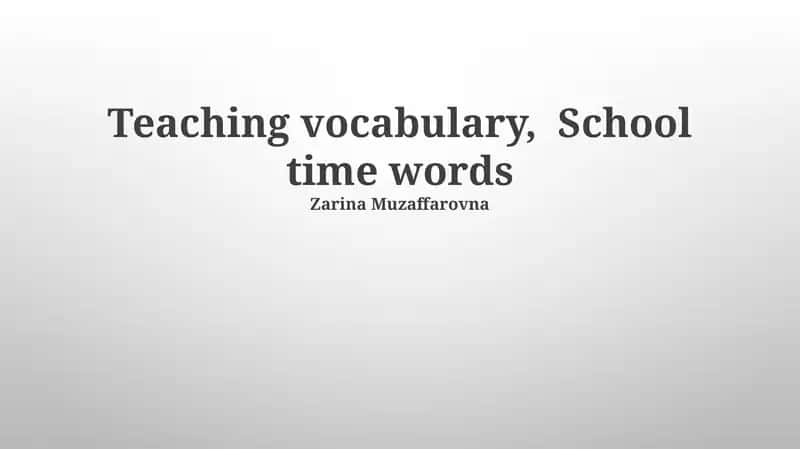 School Time Vocabulary Teaching Pack