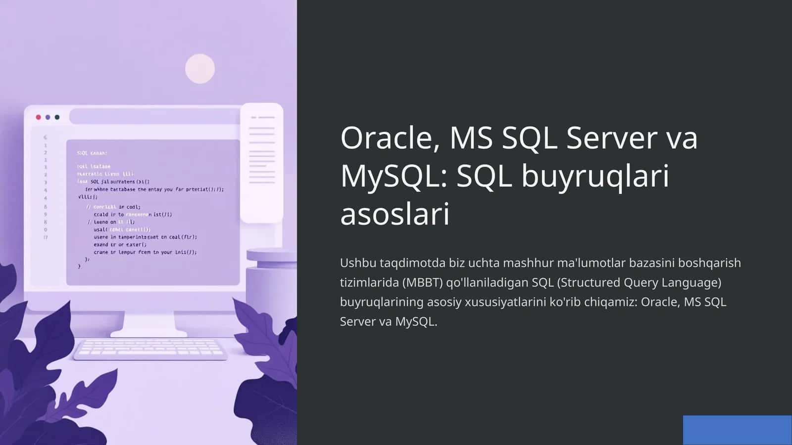 Oracle, MS SQL Server va MySQL: SQL buyruqlari asoslari