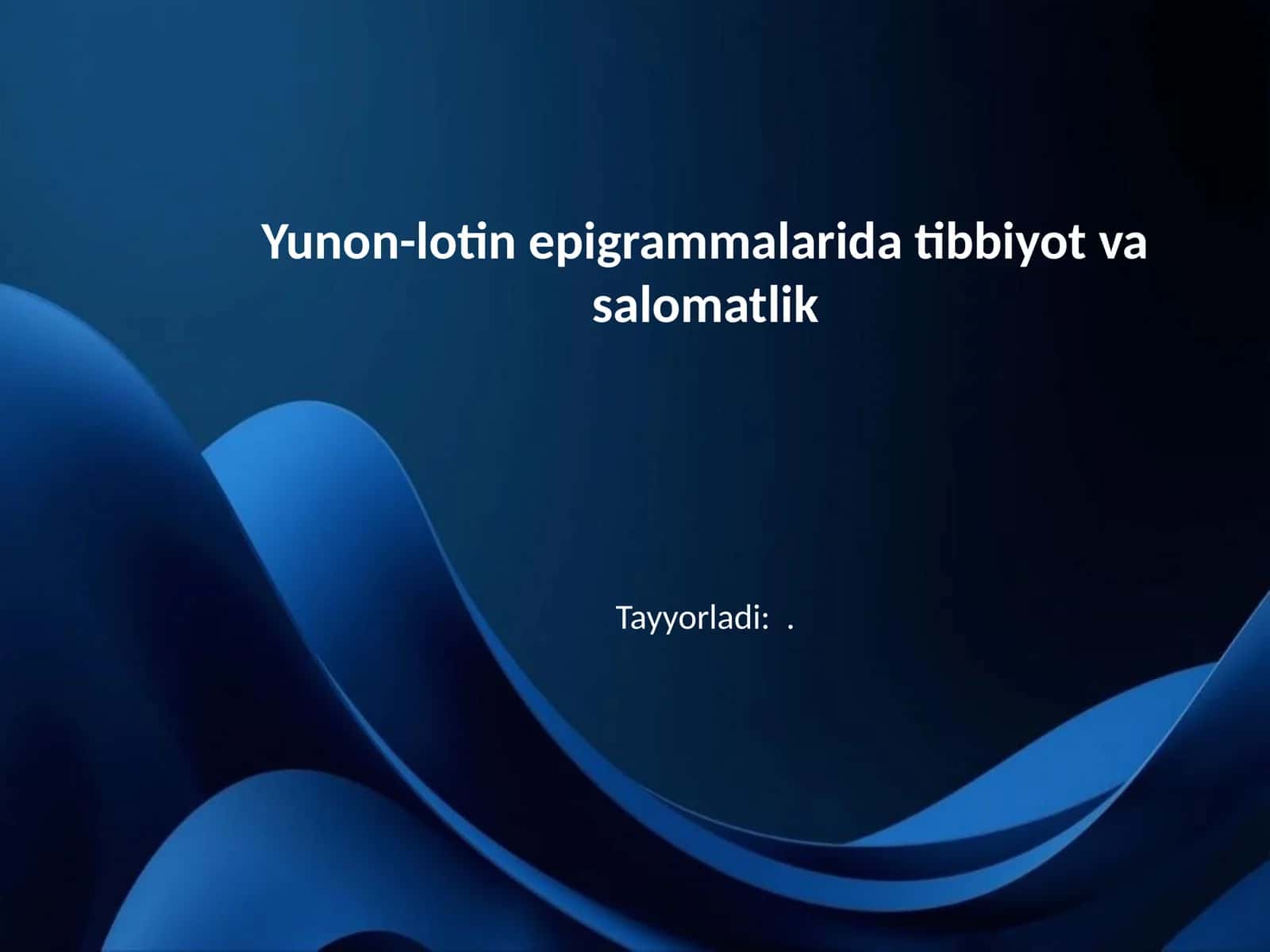 Yunon-lotin epigrammalarida tibbiyot va salomatlik