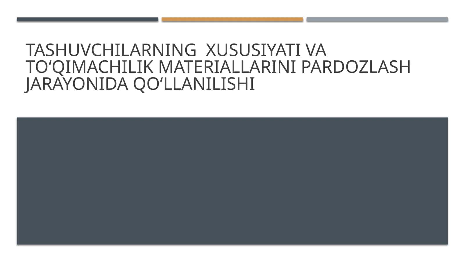 Tashuvchilarning xususiyatlari va toʻqimachilik materiallarini pardoza qilish