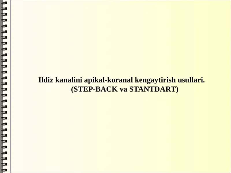Ildiz kanalini apikal-koranal kengaytirish usullari