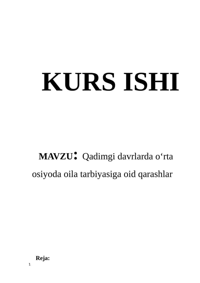 Qadimgi davrlarda o‘rta osiyoda oila tarbiyasiga oid qarashlar
