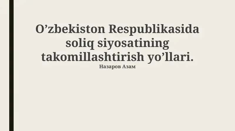 Soliq tizimini soddalashtirish va shaffoflashtirish