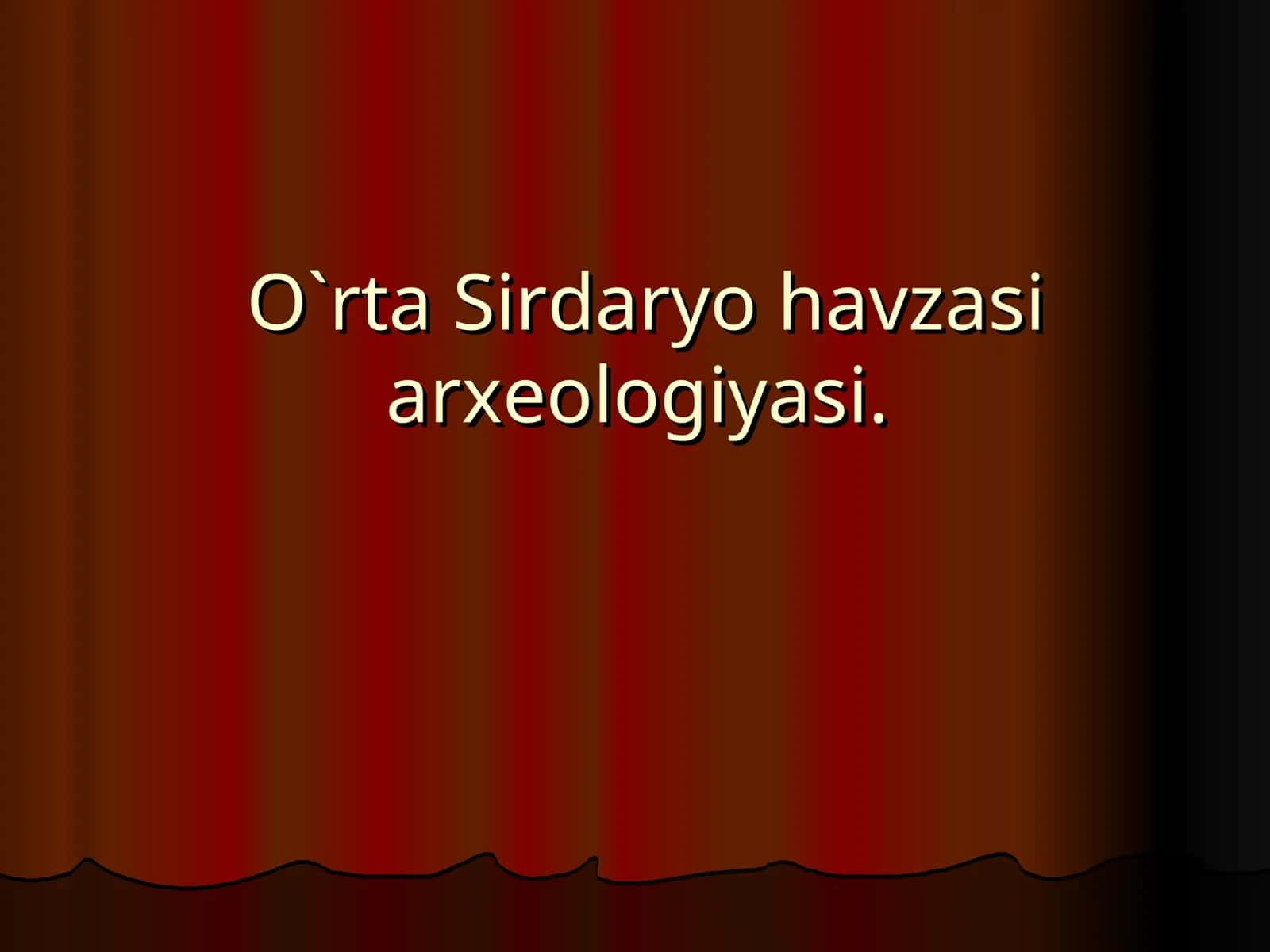 O`rta Sirdaryo havzasi arxеologiyasi