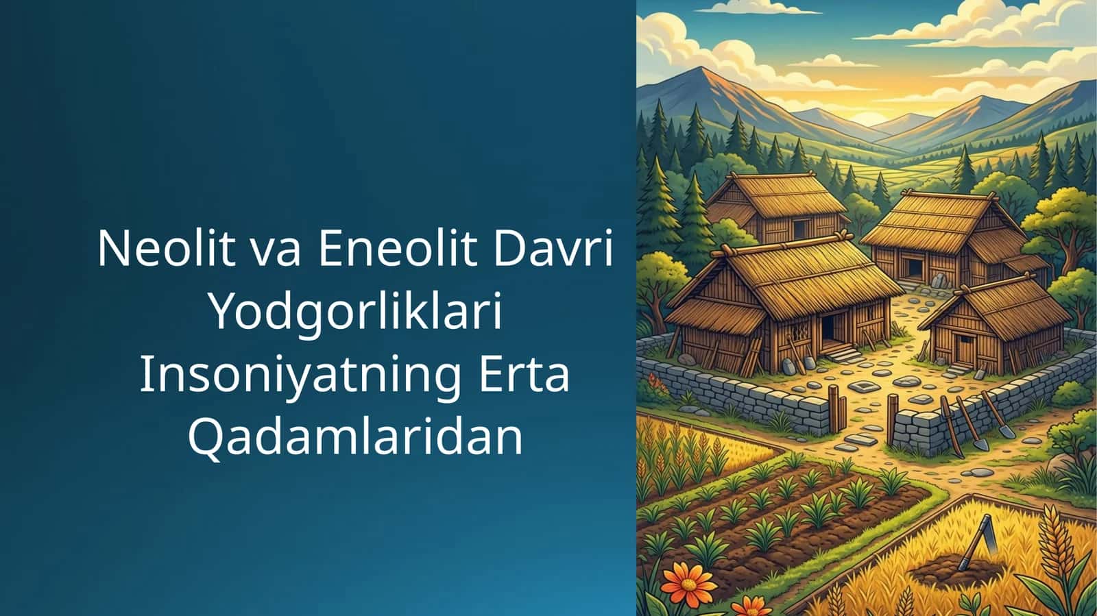Neolit va Eneolit Davri Yodgorliklari