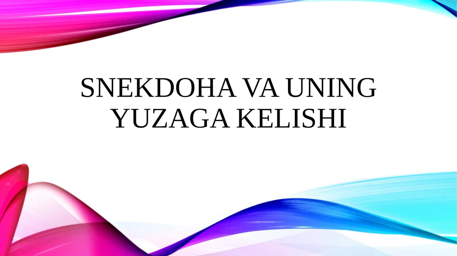 Snekdoha va uning yuzaga kelishi