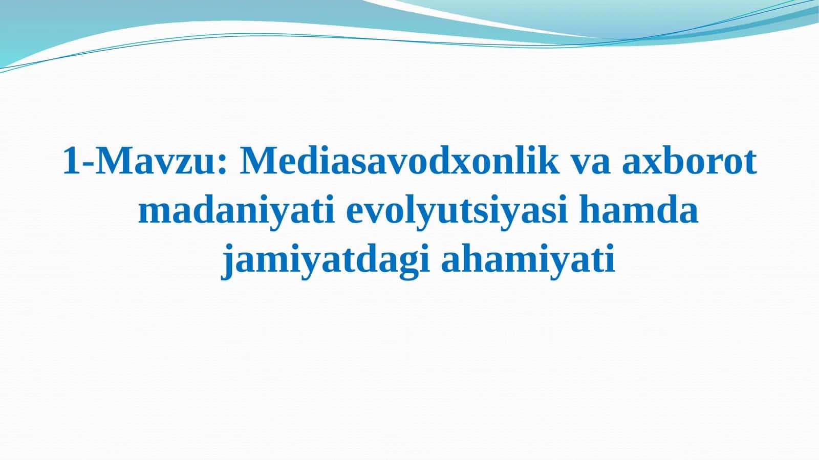 Mediasavodxonlik va axborot madaniyati evolyutsiyasi