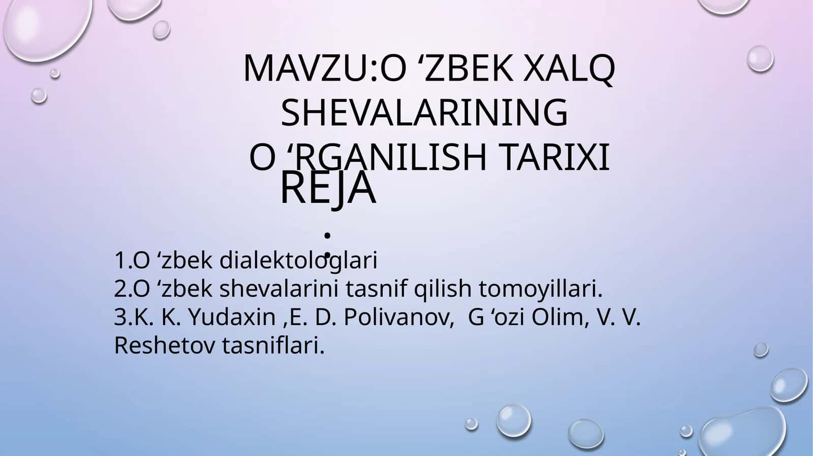 O 'zbek xalq shevalarining o 'rganilish tarixi