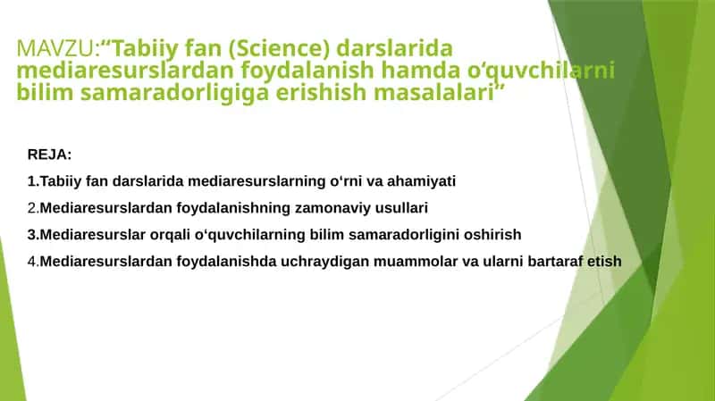Tabiiy fan darslarida media resurslarining o‘rni va ahamiyati