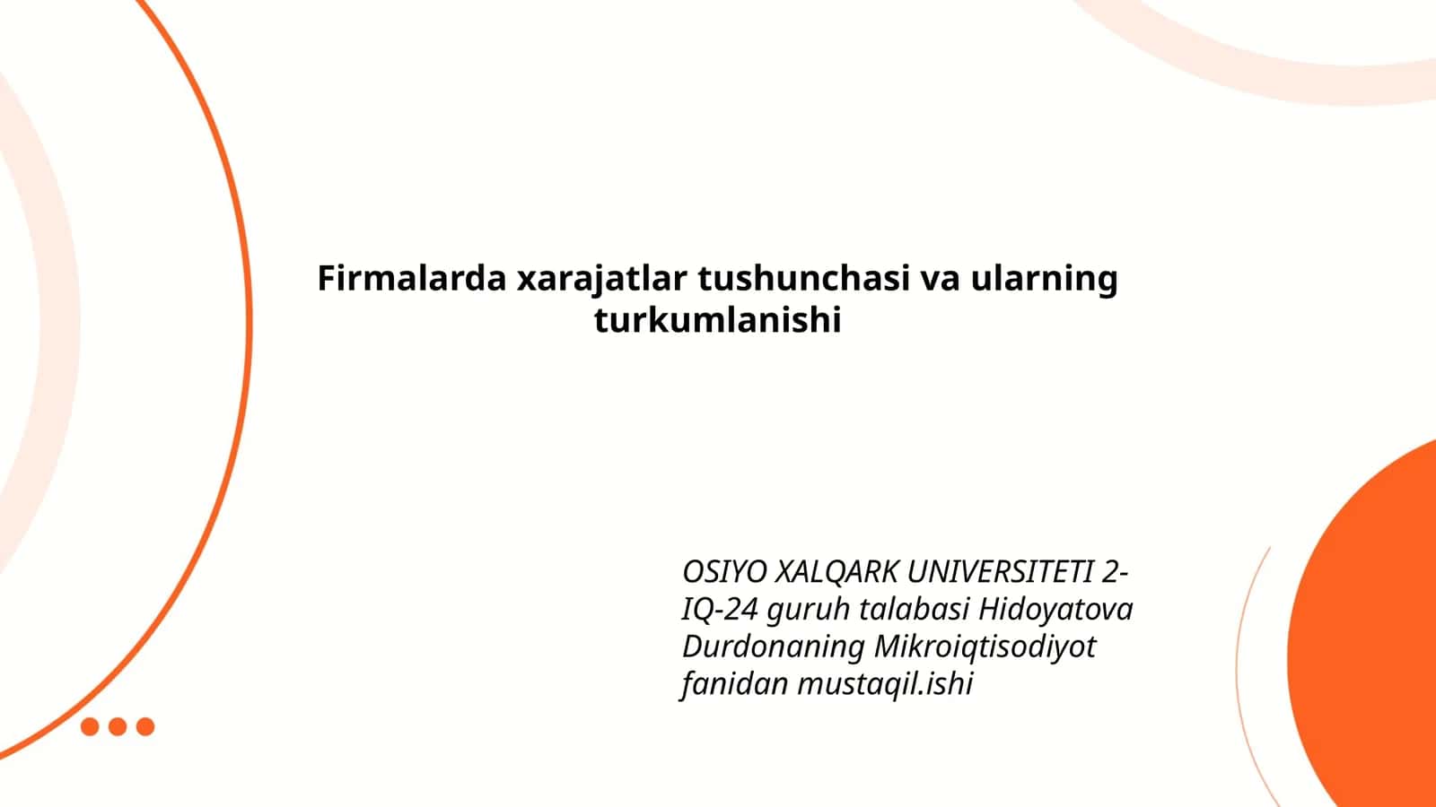 Firmalarda xarajatlar tushunchasi va ularning turkumlanishi