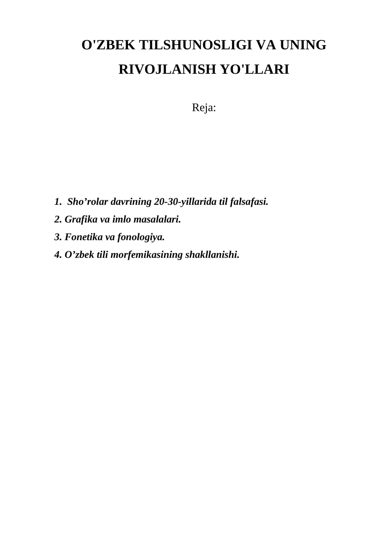 O'ZBEK TILSHUNOSLIGI VA UNING RIVOJLANISH YO'LLARI