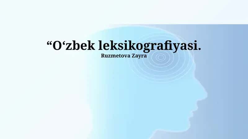 O‘zbek leksikografiyasi