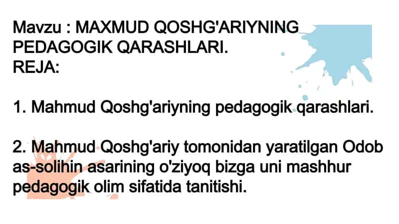 MAXMUDQOSHG'ARIYNING PEDAGOGIK QARASHLARI