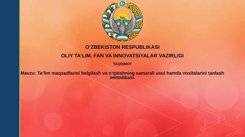 Ta'lim maqsadlarini belgilash va o'qitish metodikasi