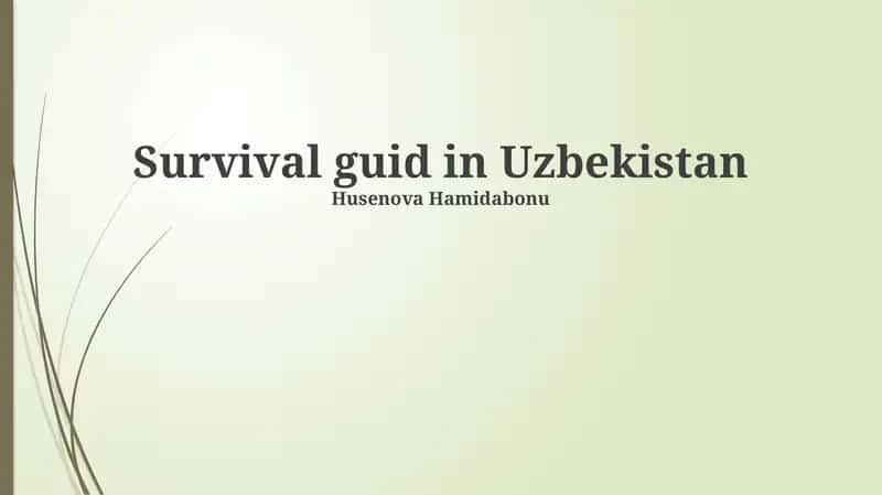 Survival guid in Uzbekistan