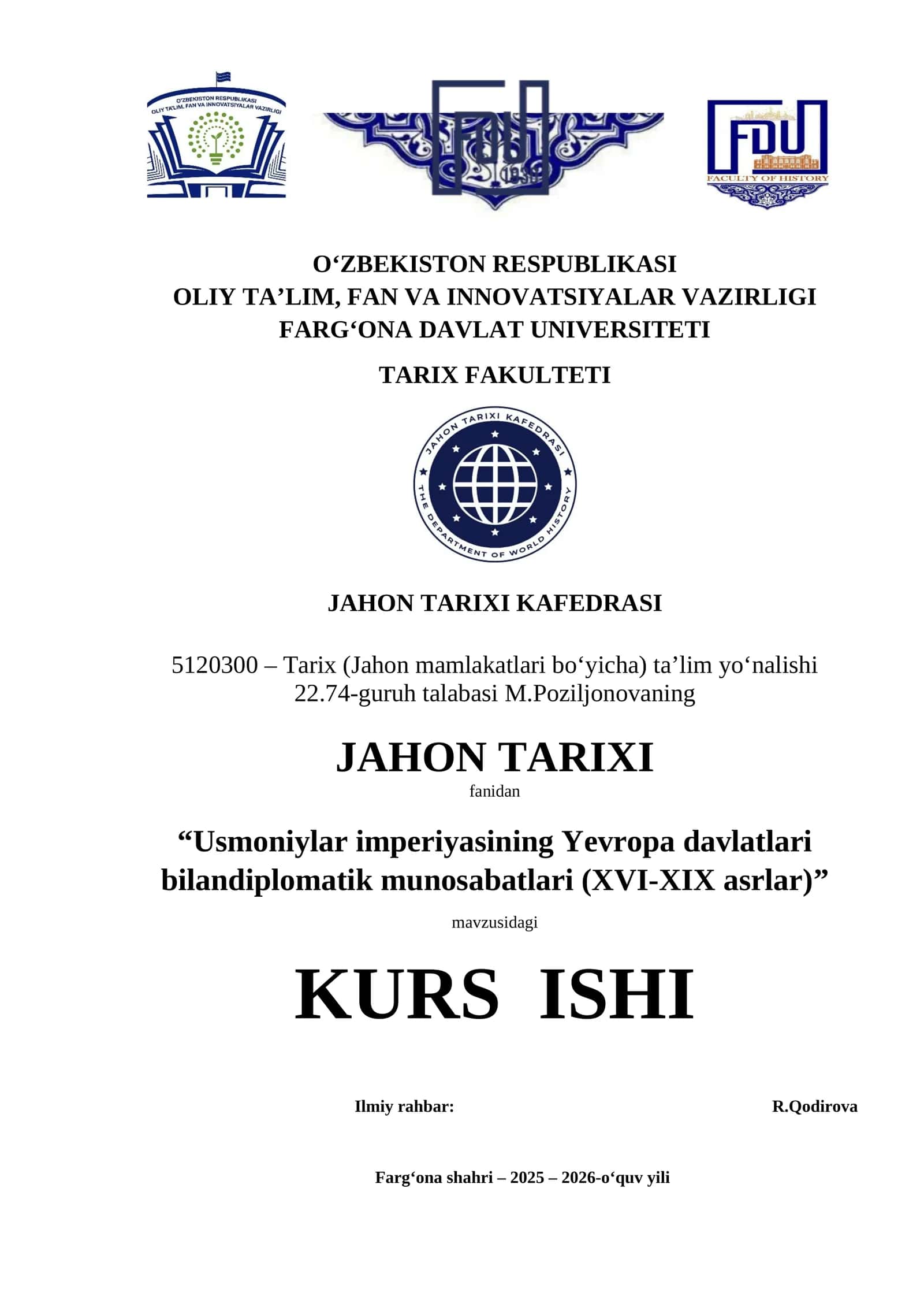 Usmoniylar imperiyasining Yevropa davlatlari bilandiplomatik munosabatlari (XVI-XIX asrlar)